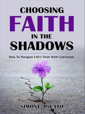 cover image of Choosing Faith In the Shadows